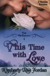 This Time with Love