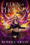 Reign of Phoenix