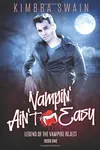 Vampin' Ain't Easy