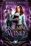 Consuming Wind - Dani & Zeph