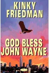 God Bless John Wayne