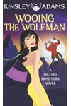 Wooing the Wolfman