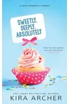 Sweetly, Deeply, Absolutely