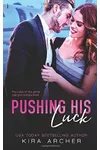 Pushing His Luck