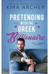 Pretending with the Greek Billionaire