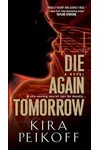 Die Again Tomorrow
