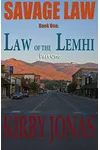 Law of the Lemhi: Part One