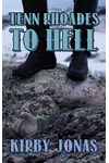 Tenn Rhoades to Hell