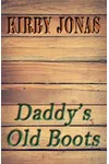 Daddy's Old Boots