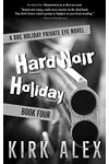 Hard Noir Holiday