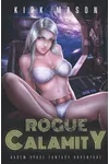 Rogue Calamity