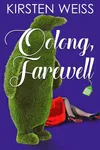 Oolong, Farewell