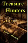 Gold Rush (As: Keith Peterson)