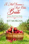 A Mid-Summer's Mail-Order Bride