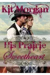 His Prairie Sweetheart