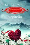 Ophelia: A Valentine's Day Bride