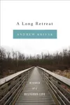 A Long Retreat