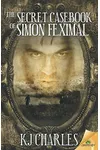 The Secret Casebook of Simon Feximal