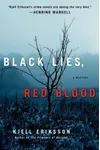 Black Lies, Red Blood
