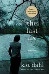 The Last Fix