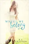 Where We Belong
