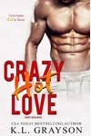 Crazy Hot Love