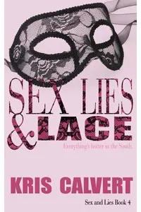 Sex, Lies & Lace