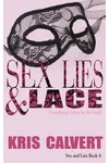 Sex, Lies & Lace