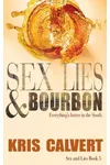 Sex, Lies & Bourbon