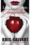 Lead Me From Temptation