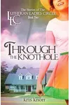 Through the Knothole