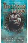 An Incident of Magic