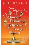 The Shortest Distance Between Two Women