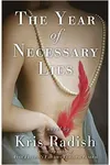 The Year of Necessary Lies