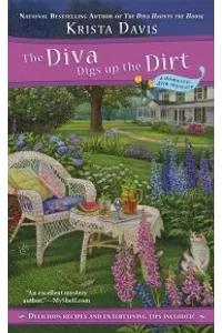 The Diva Digs Up the Dirt