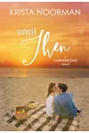 Until Then