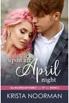 Upon an April Night