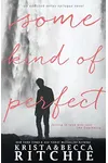 Some Kind of Perfect