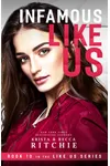 Infamous Like Us