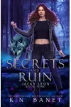 Secrets and Ruin