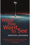 What You Want To See