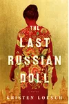 The Porcelain Doll / The Last Russian Doll