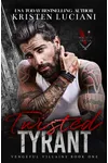 Twisted Tyrant