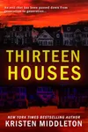 Thirteen Houses