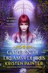 Garden of Dreams and Desires