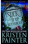 Suck It Up, Buttercup