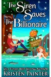 The Siren Saves The Billionaire