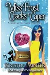 Miss Frost Cracks A Caper
