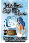 Miss Frost Says I Do