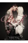 Rock with Me